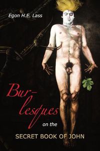 Cover image for Burlesques on the Secret Book of John