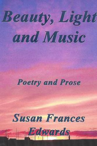 Cover image for Beauty, Light and Music