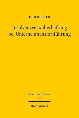 Cover image for Insolvenzverwalterhaftung bei Unternehmensfortfuhrung