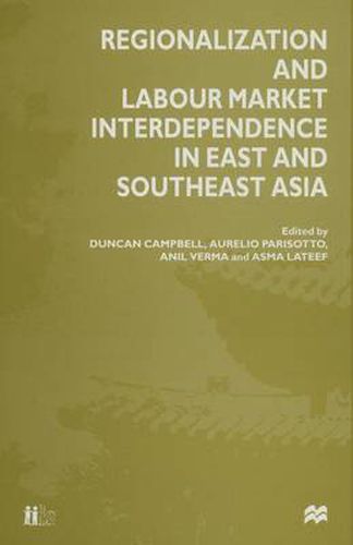 Cover image for Regionalization and Labour Market Interdependence in East and Southeast Asia