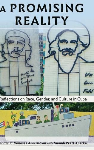 A Promising Reality: Reflections on Race, Gender, and Culture in Cuba