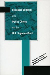 Cover image for Strategic Behavior and Policy Choice on the U.S. Supreme Court