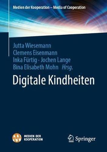 Cover image for Digitale Kindheiten