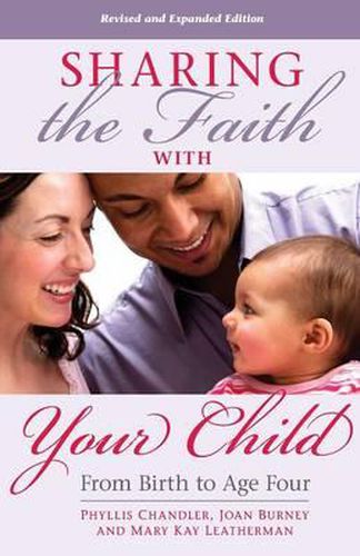 Cover image for Sharing the Faith with Your Child: From Birth to Age Four