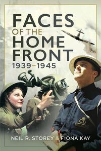 Cover image for Faces of the Home Front, 1939-1945