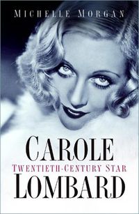 Cover image for Carole Lombard: Twentieth-Century Star