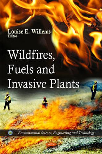 Cover image for Wildfires, Fuels & Invasive Plants