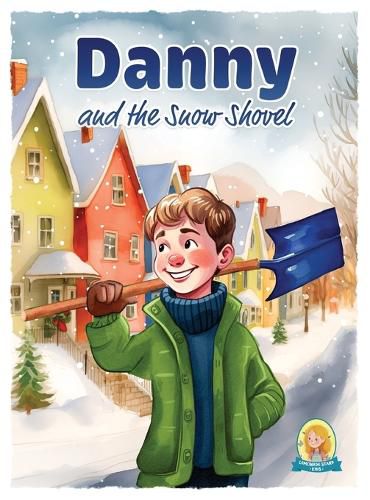 Cover image for Danny and the Snow Shovel