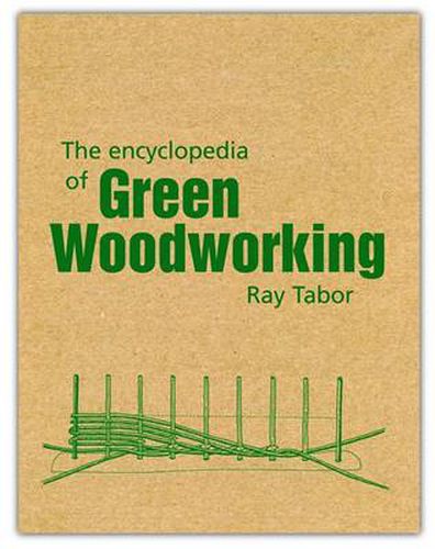 Cover image for The Encyclopedia of Green Woodworking