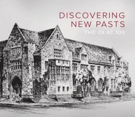 Cover image for Discovering New Pasts: The OI at 100