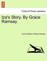 Cover image for Iza's Story. by Grace Ramsay.