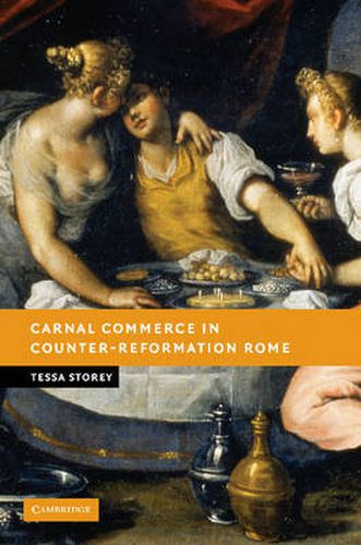 Cover image for Carnal Commerce in Counter-Reformation Rome