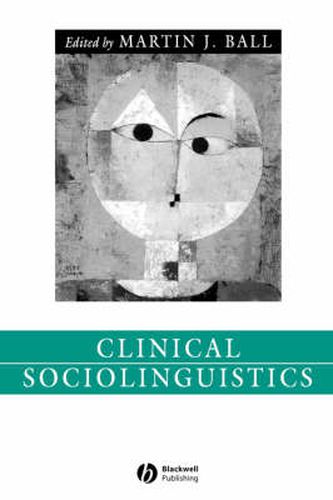 Cover image for Clinical Sociolinguistics