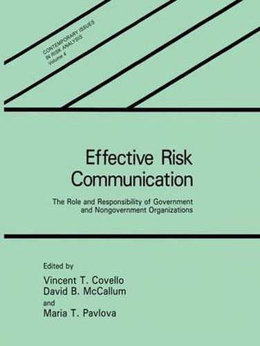 Cover image for Effective Risk Communication: The Role and Responsibility of Government and Nongovernment Organizations