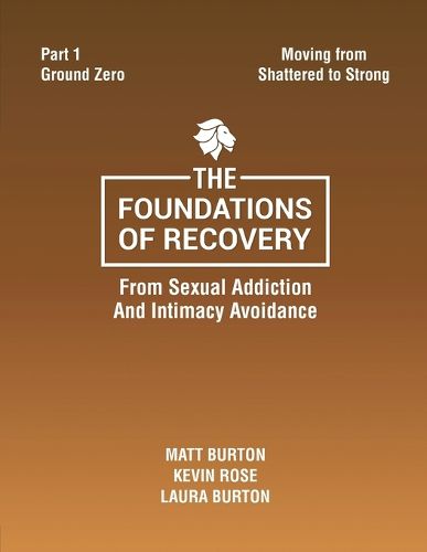 Cover image for The Foundations of Recovery Part One Ground Zero