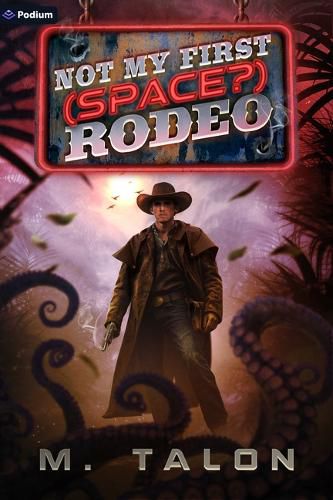 Cover image for Not My First (Space?) Rodeo