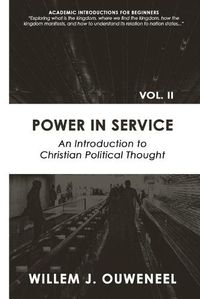 Cover image for Power in Service: An Introduction to Christian Political Thought