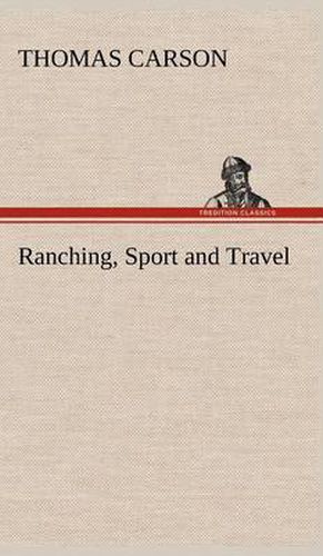 Cover image for Ranching, Sport and Travel