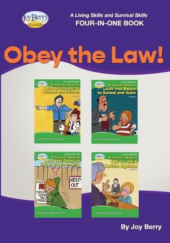 A Living Skills and Survival Skills Four-in-One Book - Obey the Law!