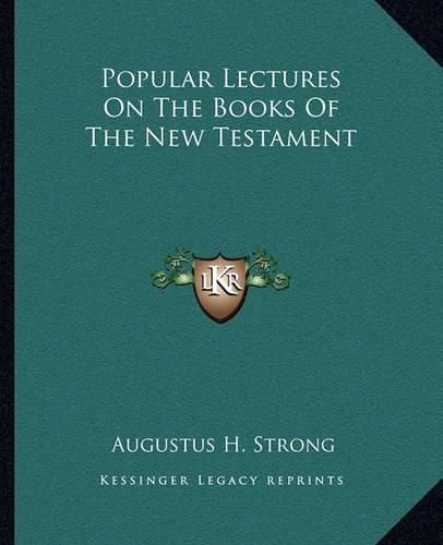 Cover image for Popular Lectures on the Books of the New Testament