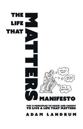 Cover image for The Life That Matters Manifesto