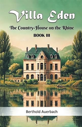 Cover image for Villa Eden The Country-House on the Rhine Book III