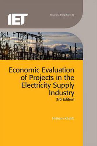 Cover image for Economic Evaluation of Projects in the Electricity Supply Industry