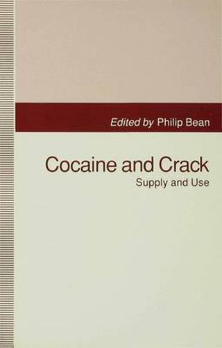 Cover image for Cocaine and Crack: Supply and Use