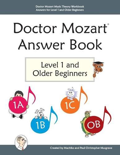 Cover image for Doctor Mozart Music Theory Workbook Answers for Level 1 and Older Beginners