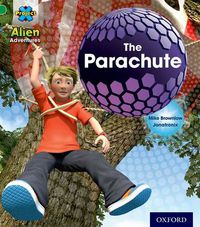Cover image for Project X: Alien Adventures: Green: The Parachute