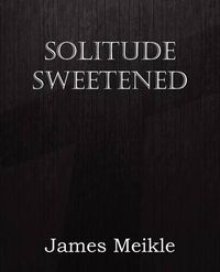 Cover image for Solitude Sweetened