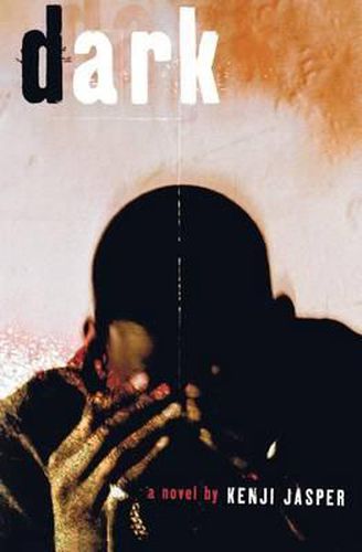 Cover image for Dark: A Novel