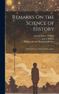 Cover image for Remarks On the Science of History