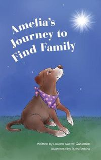Cover image for Amelia's Journey to Find Family