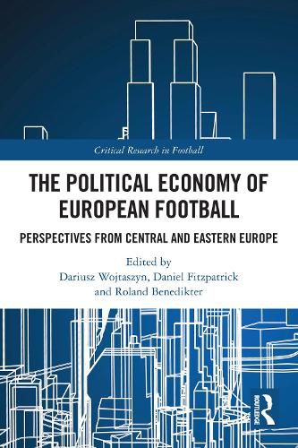 The Political Economy of European Football