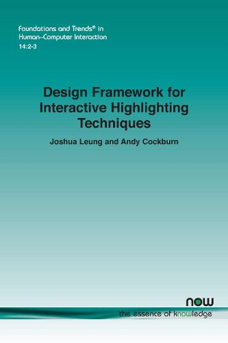 Cover image for Design Framework for Interactive Highlighting Techniques