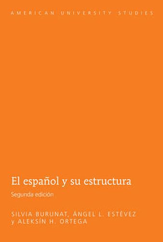 El Espanol y Su Estructura