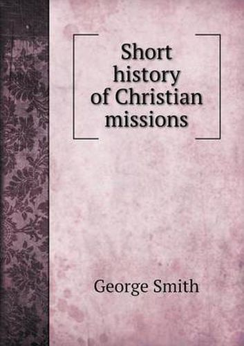 Short History of Christian Missions