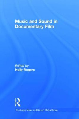 Cover image for Music and Sound in Documentary Film