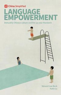 Cover image for China Simplified: Language Empowerment