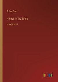 Cover image for A Rock in the Baltic