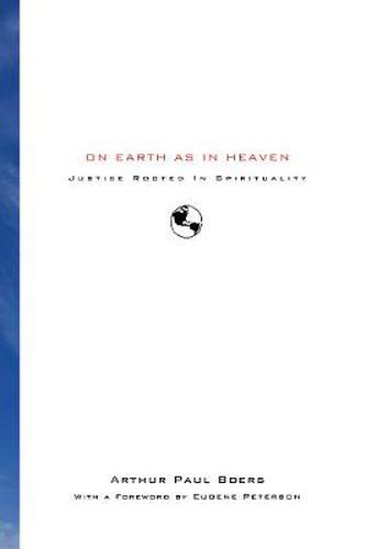 On Earth as in Heaven: Justice Rooted in Spirituality