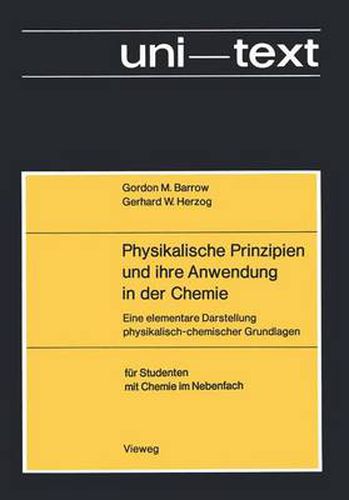 Physikalische Prinzipien und Ihre Anwendung in der Chemie