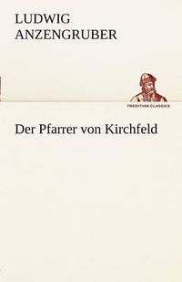 Cover image for Der Pfarrer Von Kirchfeld