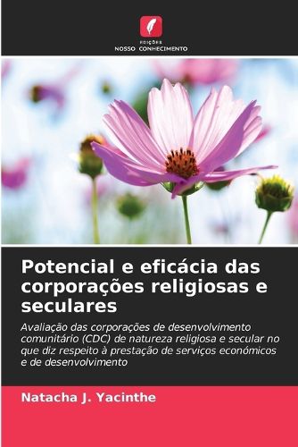 Cover image for Potencial e eficacia das corporacoes religiosas e seculares