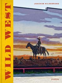 Cover image for Joachim Hildebrand: Wild West