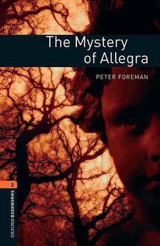 Cover image for Oxford Bookworms Library: Level 2:: The Mystery of Allegra