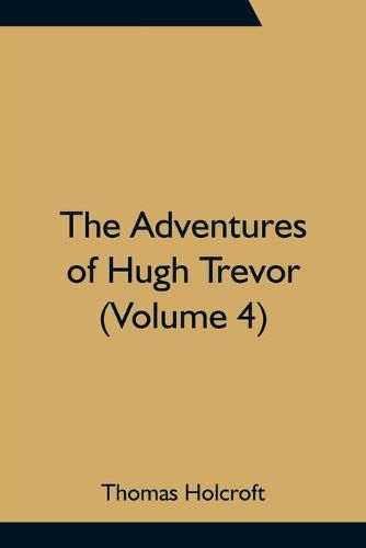 Cover image for The Adventures of Hugh Trevor (Volume 4)