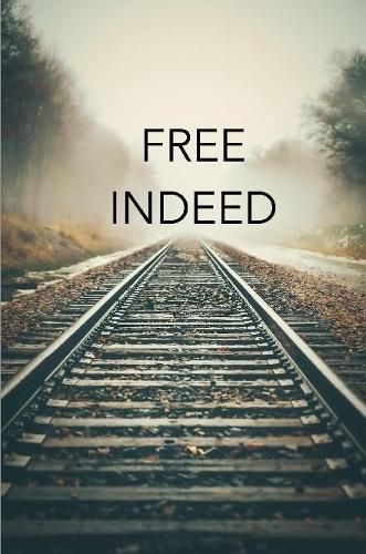 Cover image for Free Indeed