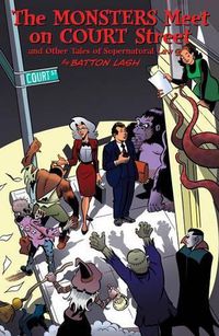 Cover image for Monsters Meet on Court Street: And Other Tales of Supernatural Law